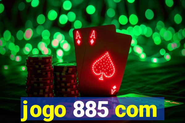 jogo 885 com